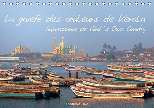 La gaieté des couleurs de Kerala Impressions de God's Own Country (Calendrier chevalet 2015 DIN A5 horizontal): Photos de l Etat situé sur la mer d ... mensuel, 14 Pages) (Calvendo Places) Garden & Plants