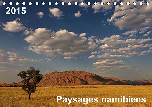 Paysages namibiens / FR-Version (Calendrier chevalet 2015 DIN A5 horizontal): Les paysages divers de la Namibie aux saisons différentes. (Calendrier mensuel, 14 Pages) (Calvendo Nature) Garden & Plants