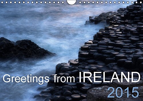 Greetings from IRELAND 2015 (Wall Calendar 2015 DIN A4 Landscape): Twelve stunning photographs of the 'Emerald Isle' to accompany you through the year... (Monthly calendar, 14 pages) (Calvendo Nature) Books