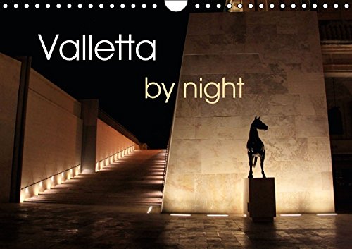 Valletta by night (Wall Calendar 2015 DIN A4 Landscape): A walk through Malta's capital Valletta is not only fascinating and inspiring but also ... calendar, 14 pages) (Calvendo Places) Books