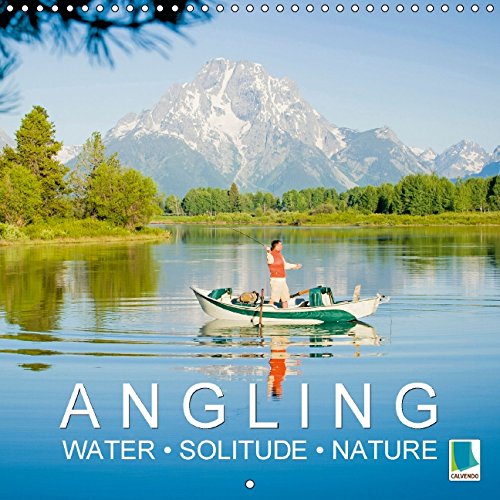 Angling water, solitude and nature (Wall Calendar 2015 300 × 300 mm Square): Casting out in breathtaking countryside (Monthly calendar, 14 pages) (Calvendo Hobbies) Leisure & Fun