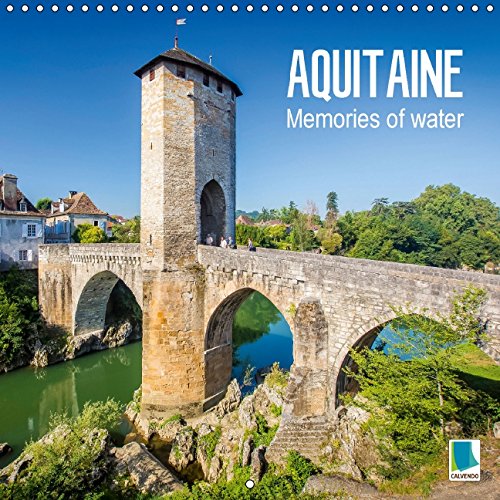 Aquitaine Memories of water (Wall Calendar 2015 300 × 300 mm Square): The south-west of France (Monthly calendar, 14 pages) (Calvendo Places) Leisure, Home & Garden