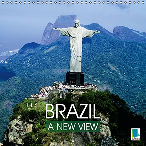 Brazil - A new view (Wall Calendar 2015 300 × 300 mm Square): Brazil's diverse culture and landscapes (Monthly calendar, 14 pages) (Calvendo Places) Leisure, Home & Garden