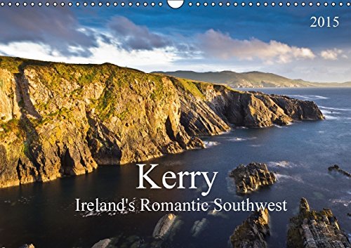 Kerry - Ireland's Romantic Southwest (Wall Calendar 2015 DIN A3 Landscape): On the magical Emerald Isle. (Monthly calendar, 14 pages) (Calvendo Places) Photography