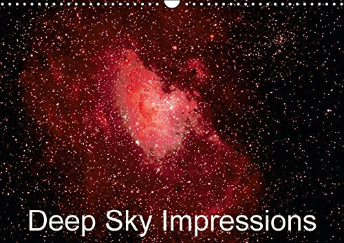 Deep Sky Impressions (Wall Calendar 2015 DIN A3 Landscape): Photos of Moon, Stars, Galaxies and Nebulas (Monthly calendar, 14 pages) (Calvendo Science) Natural Sciences