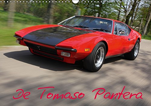 De Tomaso Pantera (Wall Calendar 2015 DIN A3 Landscape): De Tomaso Pantera (Monthly calendar, 14 pages) (Calvendo Technology) Business & Technology