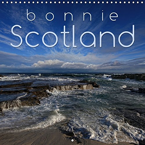 Bonnie Scotland (Wall Calendar 2015 300 × 300 mm Square): Discover and enjoy bonnie Scotland in 12 fantastic photographs (Monthly calendar, 14 pages) (Calvendo Places) Leisure, Home & Garden