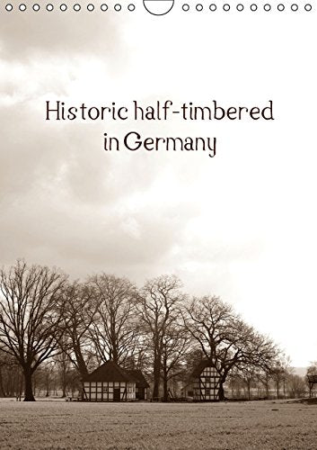 Historic half-timbered in Germany - UK Version (Wall Calendar 2015 DIN A4 Portrait): A calendar with historic timber-framed buildings for the 2014 calendar year (Timer, 14 pages) (Calvendo Places) Leisure, Home & Garden