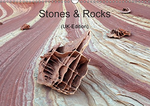 Stones & Rocks (UK-Edition) (Wall Calendar 2015 DIN A3 Landscape): Erosion creates bizarre and strange forms of stones and rocks (Monthly calendar, 14 pages) (Calvendo Places) Photography