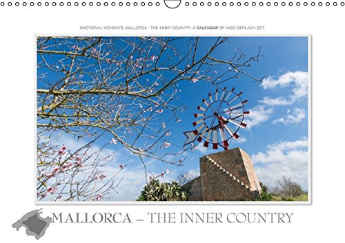 Emotional moments: Mallorca - the inner country. UK-Version (Wall Calendar 2015 DIN A3 Landscape): Lovely photos make you want on a vacation on the ... calendar, 14 pages) (Calvendo Places) Leisure, Home & Garden