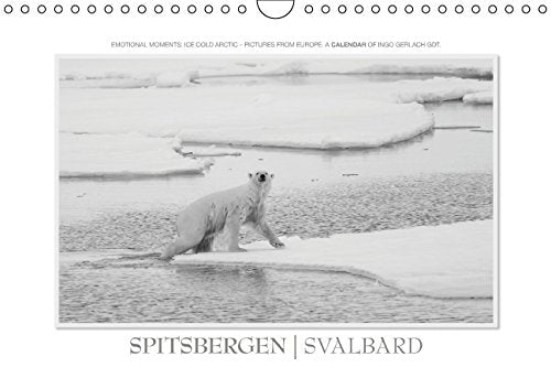 Emotional Moments: Spitsbergen Svalbard UK-Version (Wall Calendar 2015 DIN A4 Landscape): Top pictures from the European Arctic. (Monthly calendar, 14 pages) (Calvendo Places) Leisure, Home & Garden