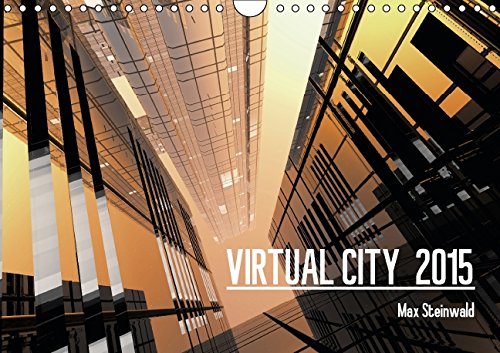 VIRTUAL CITY 2015 UK-Version (Wall Calendar 2015 DIN A4 Landscape): Virtual Architecture - modern city views (Monthly calendar, 14 pages) (Calvendo Places) Architecture
