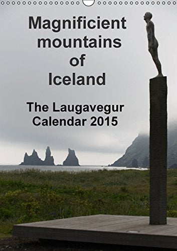 Majestic Mountains of Iceland - The Laugavegur Calendar 2015 'UK-Version' (Wall Calendar 2015 DIN A3 Portrait): Extraordinary winter and summer ... calendar, 14 pages) (Calvendo Places) Photography