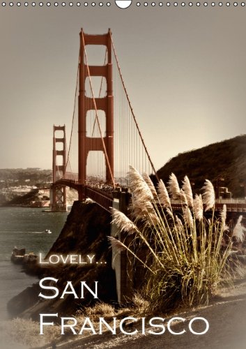 LOVELY... SAN FRANCISCO (UK - Version) 2015: Famous views in an atmospheric setting book