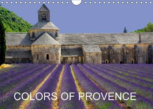 Colors Of Provence 2016: Color resonates in the pure light of the French Provencal sun. Rich earth tones, bountiful harvests, and bright sunshine make ... celebrated and adored regions in the world. book