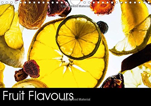 Fruit Flavours 2016: World of Fruit (Calvendo Food) Leisure, Home & Garden