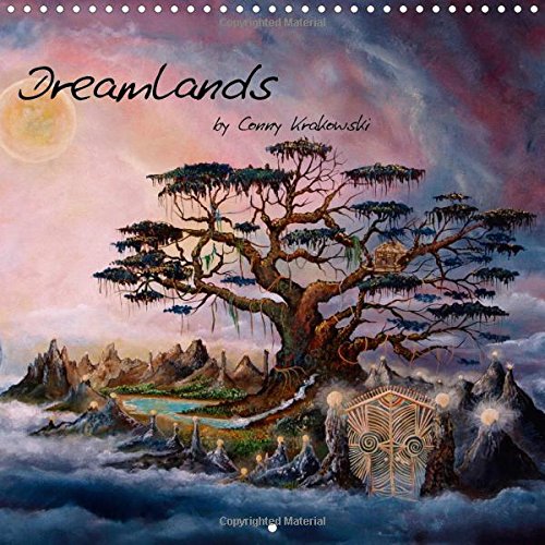 Dreamlands 2016: Float and wander through the fantastic world of magic and mysticism. (Calvendo Nature) Film, Art & Culture