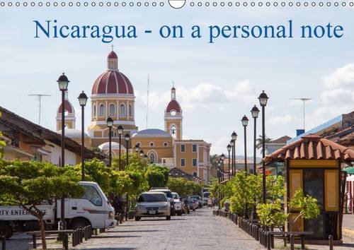 Nicaragua - on a personal note 2016: Nicaragua - mi amor - my love (Calvendo Nature) Geology & Geography