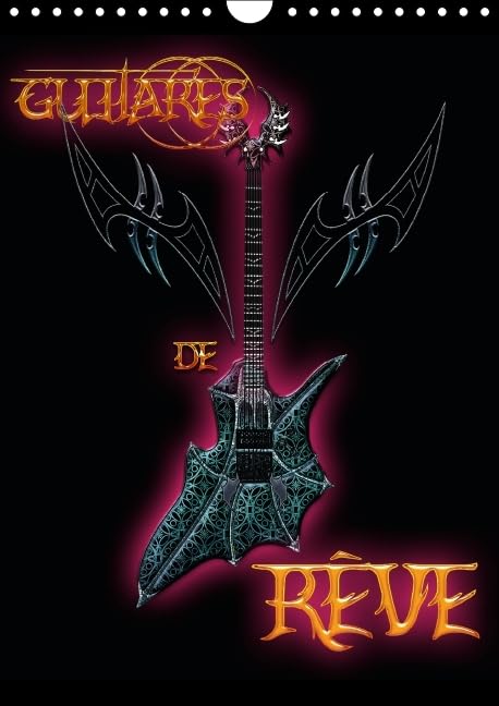 Guitares de rêve 2016: Illustrations de l'univers magique de Bluesax. (Calvendo Art) Film, Art & Culture