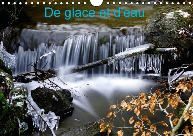 De glace et d'eau 2016: Photos de l'eau (Calvendo Nature) Film, Art & Culture