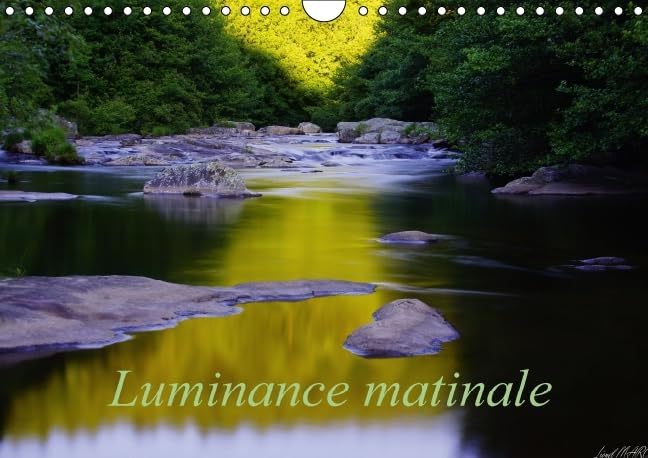 Luminance matinale 2016: Photos d'eau lever du jour (Calvendo Nature) Photography