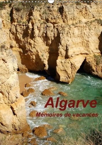 Algarve Mémoires de vacances 2016: Souvenirs éblouissants de vacances passées au Portugal dans la région de l'Algarve (Calvendo Places) Leisure, Home & Garden