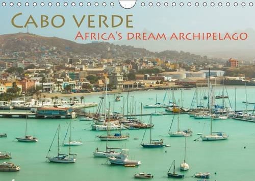Cabo Verde - Africa's Dream Archipelago 2016: 13 manifold photos from the African Dream Archipelago (Calvendo Places) Leisure, Home & Garden