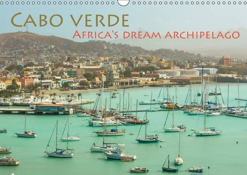Cabo Verde - Africa's Dream Archipelago 2016: 13 manifold photos from the African Dream Archipelago (Calvendo Places) Leisure, Home & Garden