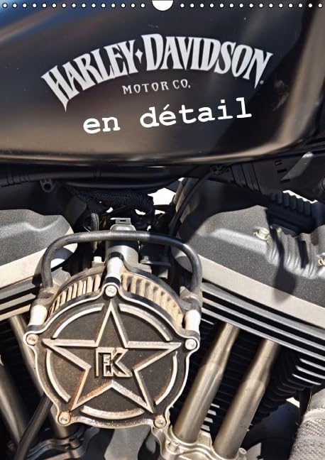 Harley Davidson en détail 2016: Les plus belles photos de détails des Harley Davidson dans un calendrier (Calvendo Mobilite) Leisure, Home & Garden
