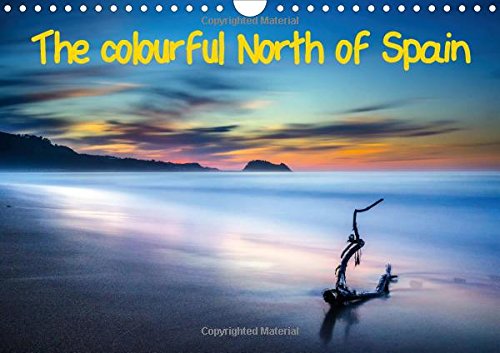 The colourful North of Spain 2016: The beautiful North of Spain in 12 colourful pictures (Calvendo Places) Travel Books