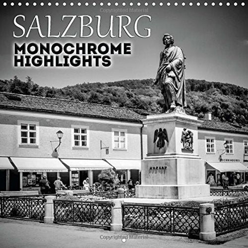 SALZBURG Monochrome Highlights 2016: Explore and enjoy this picturesque city (Calvendo Places) Leisure, Home & Garden