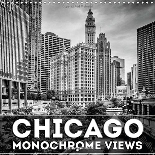 CHICAGO Monochrome Views 2016: Unique impressions of the US megacity (Calvendo Places) Leisure, Home & Garden
