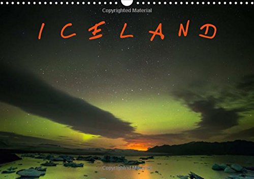 Iceland 2016: Iceland's Northern Lights (Calvendo Nature) Geology & Geography