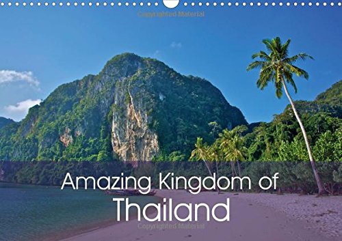 Amazing Kingdom of Thailand 2016: Thailand The Land of Smiles (Calvendo Places) Leisure, Home & Garden