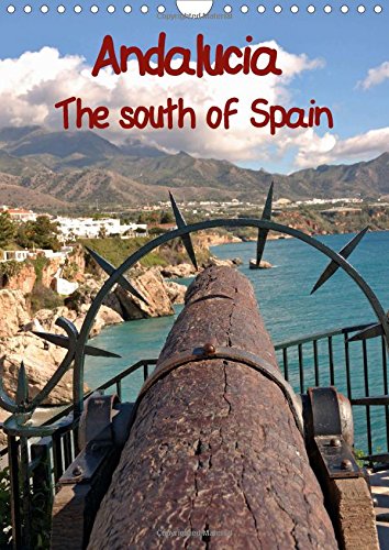 Andalucia The south of Spain 2016: The most beautiful images from the south of Spain in one Calendar (Calvendo Places) Leisure, Home & Garden