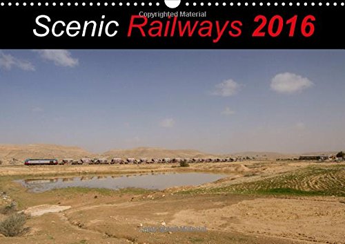 Scenic Railways 2016 2016: Railways across Europe and beyond (Calvendo Technology) Leisure, Home & Garden