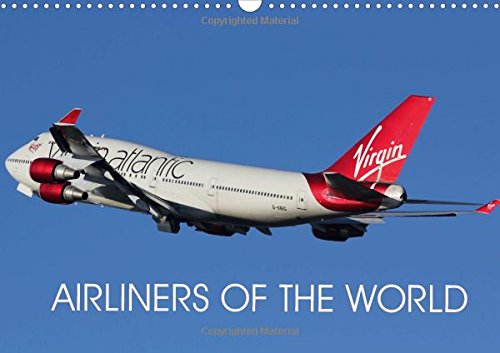 Airliners of the World 2016: Images of aircraft from round the world (Calvendo Mobility) Leisure, Home & Garden