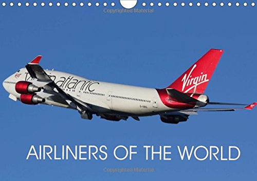Airliners of the World 2016: Images of aircraft from round the world (Calvendo Mobility) Leisure, Home & Garden