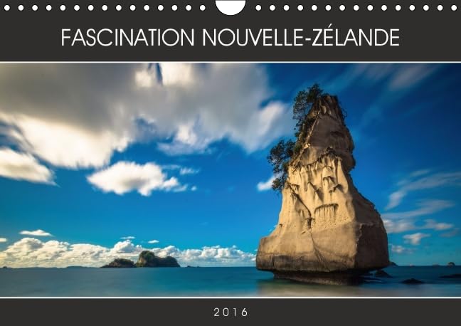 FASCINATION NOUVELLE-ZELANDE 2016: Des photographies de l'autre bout du monde a vous couper le souffle. (Calvendo Places) Leisure, Home & Garden