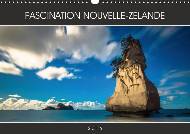 FASCINATION NOUVELLE-ZELANDE 2016: Des photographies de l'autre bout du monde a vous couper le souffle. (Calvendo Places) Leisure, Home & Garden