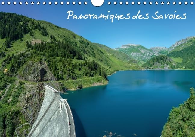 Panoramiques des Savoies 2016: Des panoramas entre lacs et montagnes (Calvendo Places) Geology & Geography