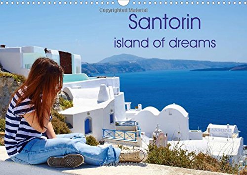Santorin island of dreams 2016: Santorin island of dreams (Calvendo Places) Leisure, Home & Garden