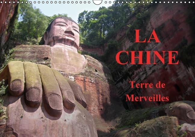 La Chine, Terre de merveilles 2016: Voyage au c ur de la Chine, de Pekin a Lantau. (Calvendo Places) Leisure, Home & Garden