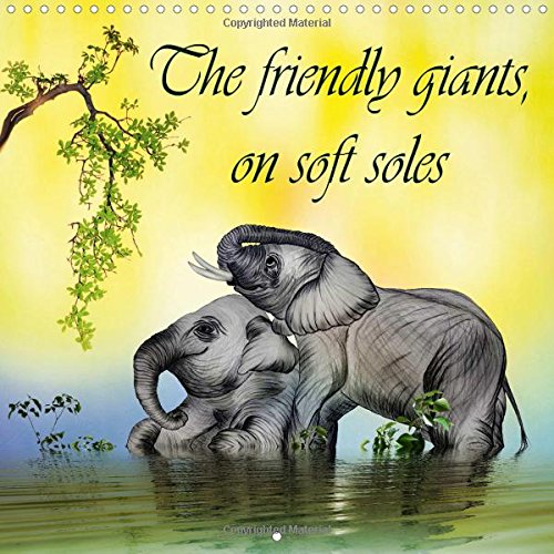 The friendly giants, on soft soles 2016: Coloured pencil drawings (Calvendo Art) Arts & Music