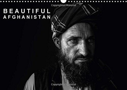Beautiful Afghanistan 2017: From My Travels to the Hindu Kush - Afghanistan and its Beautiful People (Calvendo People) Photography