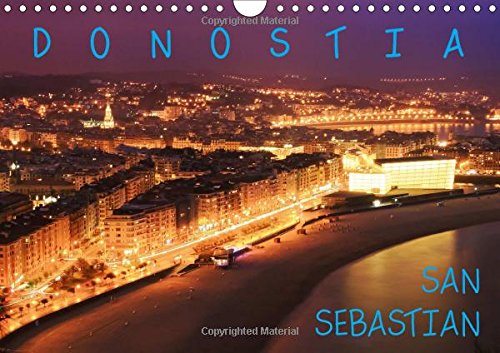 DONOSTIA SAN SEBASTIAN 2017: European Capital of Culture 2016 (Calvendo Places) Geology & Geography