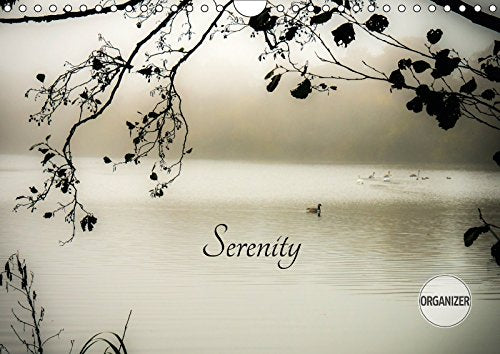 Serenity 2017: Images to Soothe the Soul (Calvendo Nature) Photography