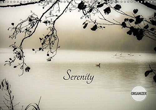 Serenity 2017: Images to Soothe the Soul (Calvendo Nature) Photography