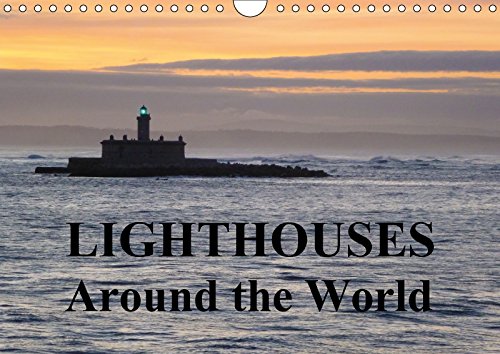 Lighthouses Around the World 2017: Photographs of Lighthouses Around the World (Calvendo Places) Geology & Geography