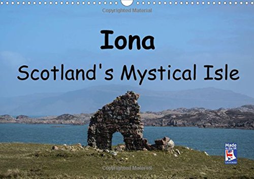 Iona Scotland's Mystical Isle 2017: Images of the Island of Iona (Calvendo Places) Leisure, Home & Garden